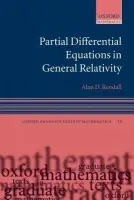 Partial Differential Equations in General Relativity - Rendall, Alan D. (Max Planck Institute for Gravitational Physic, (Albert Einstein Institute))
