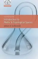 Introduction to Metric and Topological Spaces - Sutherland, Wilson A. (Emeritus Fellow of New College, Oxford)