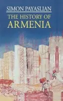 History of Armenia - Payaslian, S.