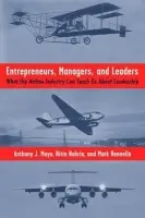 Entrepreneurs, Managers, and Leaders - Mayo, A. a Nohria, N. a Rennella, M.