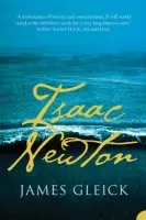 Isaac Newton - Gleick, James