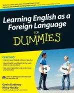 Learning English as a Foreign Language For Dummies - Dudeney, Gavin (The Consultants-E) a Hockly, Nicky (The Consultants-E)
