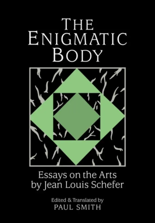 Enigmatic Body - Schefer, Jean-Louis