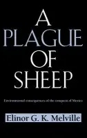 Plague of Sheep - Melville, Elinor G. K. (York University, Toronto)