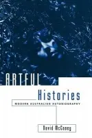 Artful Histories - McCooey, David (Deakin University, Victoria)