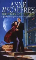 Tower And The Hive - McCaffrey, Anne