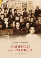 Hadfield and Padfield: Images of England - Buxton, Margaret