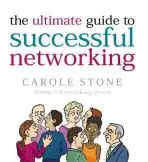Ultimate Guide To Successful Networking - Stone, Carole