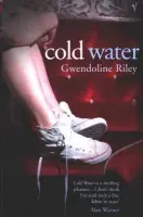 Cold Water - Riley, Gwendoline