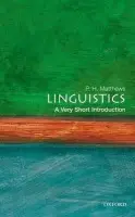 Linguistics - Matthews, P. H. (, Professor of Linguistics, Cambridge University a Fellow of St John's College, Cambridge)