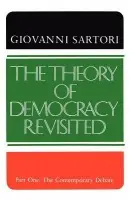 Theory of Democracy Revisited - Part One - Sartori, Giovanni