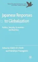 Japanese Responses to Globalization
