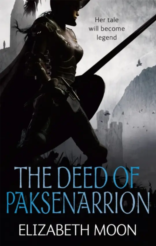 Deed Of Paksenarrion - Moon, Elizabeth