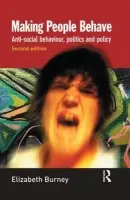 Making People Behave - Burney, Elizabeth (University of Cambridge, UK)