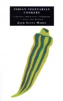 Indian Vegetarian Cookery - Santa Maria, Jack
