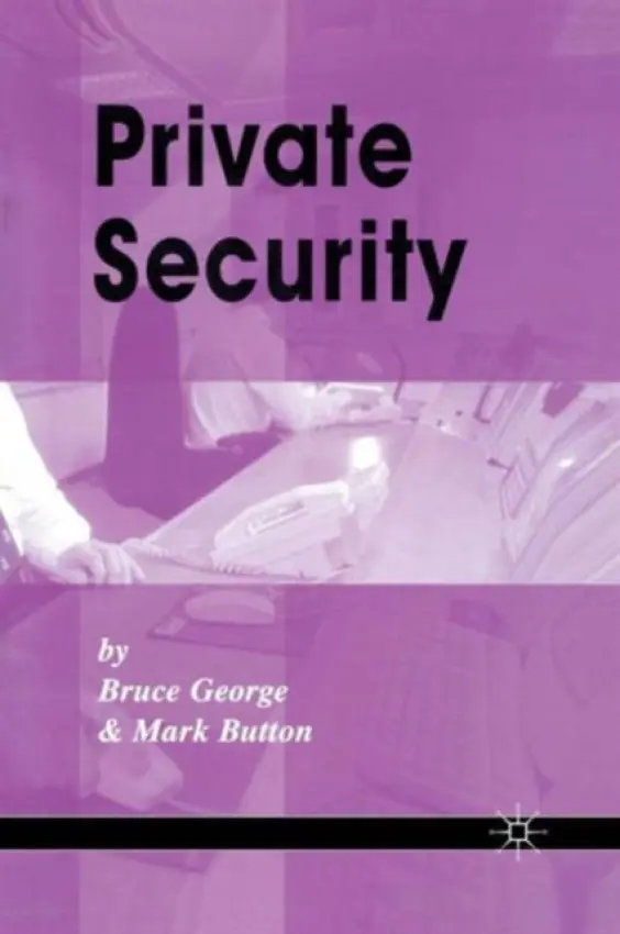 Private Security Vol 1 - George, B. a Button, M.