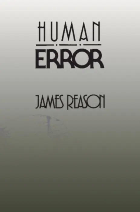 Human Error - Reason, James (University of Manchester)