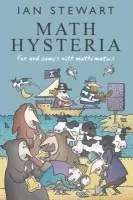 Math Hysteria - Stewart, Ian (, Professor of Mathematics, University of Warwick)
