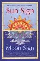 Sun Sign, Moon Sign - Harvey, Charles a Harvey, Suzi