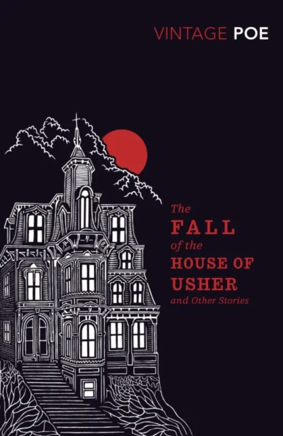 Fall of the House of Usher and Other Stories - Poe, Edgar Allan