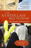 Ayatollah Begs to Differ - Majd, Hooman
