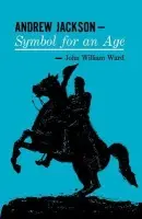 Andrew Jackson - Ward, John William