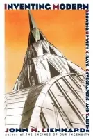 Inventing Modern - Lienhard