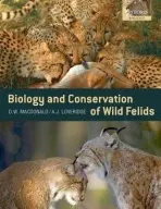 Biology and Conservation of Wild Felids