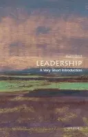 Leadership - Grint, Keith (Professor of Public Leadership, Warwick Business School)