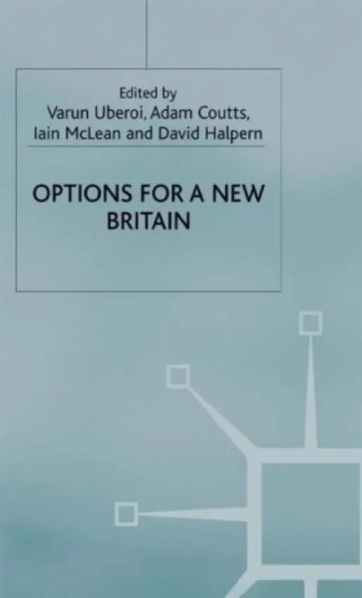 Options for a New Britain - Uberoi, Varun a Halpern, David