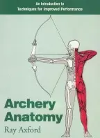 Archery Anatomy - Ray Axford