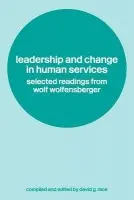 Leadership and Change in Human Services