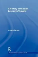 History of Russian Economic Thought - Barnett, Vincent (University of Birmingham, UK)