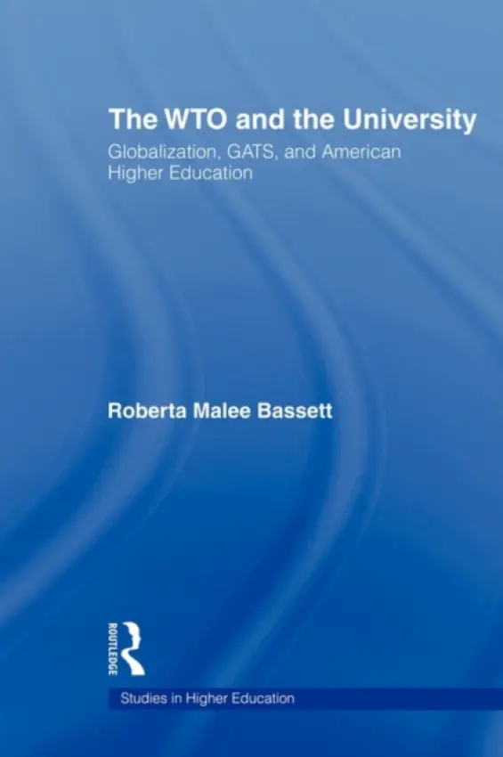 WTO and the University - Bassett, Roberta Malee