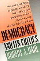 Democracy and Its Critics - Dahl, Robert A.