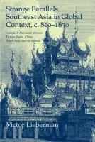 Strange Parallels: Volume 2, Mainland Mirrors: Europe, Japan, China, South Asia, and the Islands - Lieberman, Victor (University of Michigan, Ann Arbor)