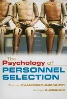 Psychology of Personnel Selection - Chamorro-Premuzic, Tomas (Goldsmiths, University of London) a Furnham, Adrian (University College London)