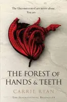 The Forest of Hands and Teeth - Carrie Ryan,The Forest of Hands and Teeth - Carrie Ryan - kniha z kategorie Sci-fi, fantasy a komiksy