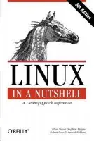 Linux in a Nutshell - Siever, Ellen