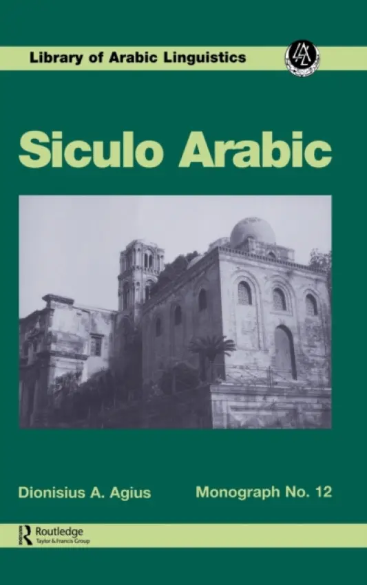 Siculo Arabic - Agius, Dionisius A.