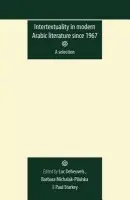 Intertextuality in Modern Arabic Literature Since 1967