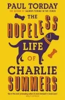 Hopeless Life Of Charlie Summers - Torday, Paul