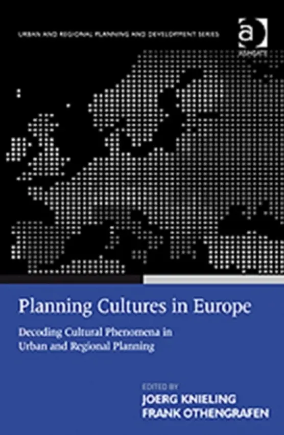 Planning Cultures in Europe - Othengrafen, Frank