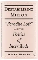 Destabilizing Milton - Herman, P.