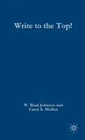 Write to the Top! - Johnson, W. a Mullen, C.
