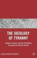 Ideology of Tyranny - Preparata, G.