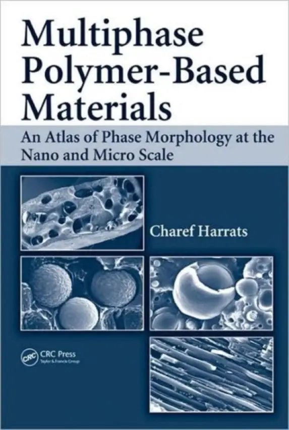 Multiphase Polymer- Based Materials - Harrats, Charef