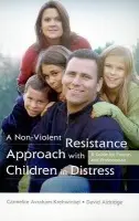 Non-Violent Resistance Approach with Children in Distress - Avraham-Krehwinkel, Carmelite a Aldridge, David
