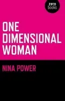 One Dimensional Woman - Power, Nina