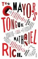 Mayor's Tongue - Rich, Nathaniel